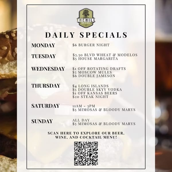 The Hill Bar & Grill's daily specials menu, featuring food and drink deals for each day.