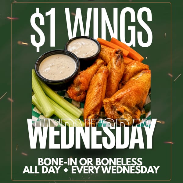 Plate of golden chicken wings with celery, carrots, and dipping sauces, promoting $1 wings on Wednesday.
